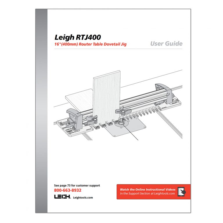 RTJ400 Dovetail Jig User Guide Leigh Tools a Lee Valley Tools Company