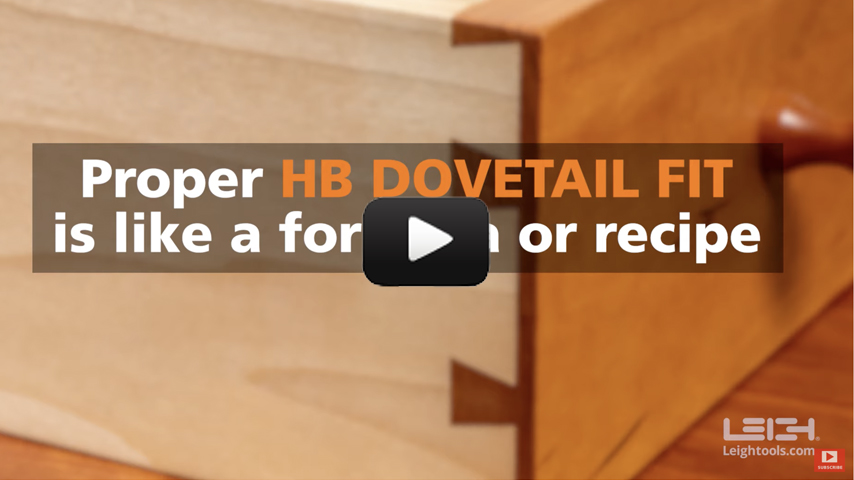 Explaining Half Blind Dovetail Fit - Leigh D4R Pro & Super Jigs