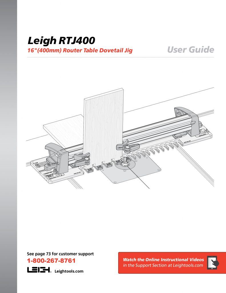 RTJ400 User Guide - Leigh Tools a Lee Valley Tools Company