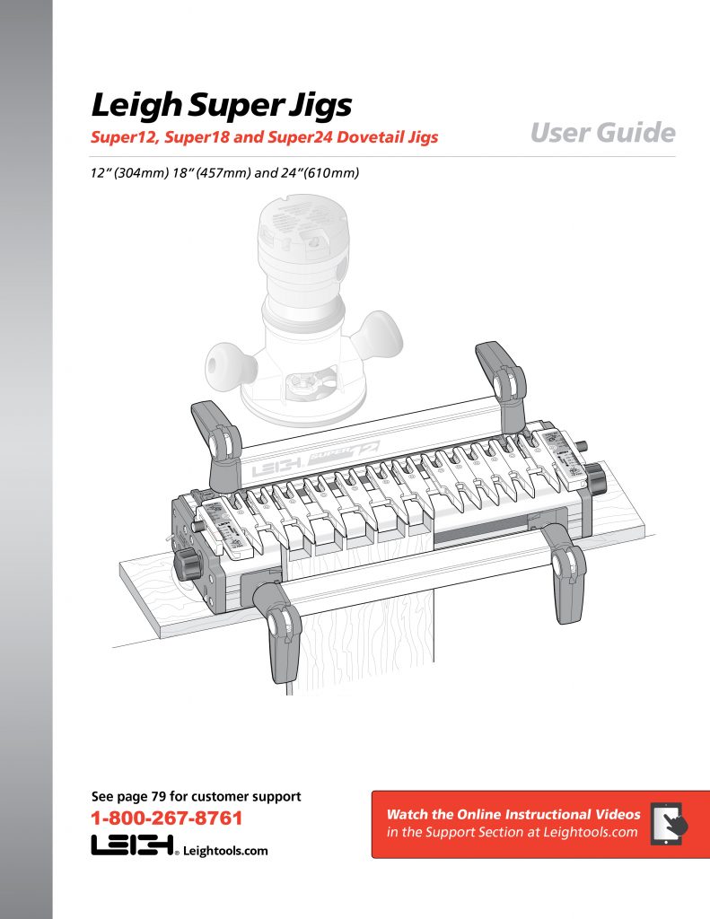 Liyu ページ Super Jigs User Guide - Leigh Tools a Lee Valley Tools Company